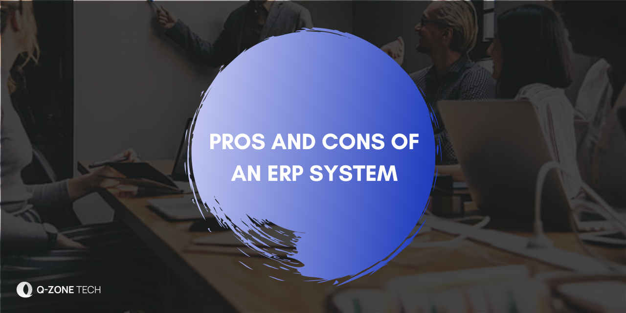 Advantages and Disadvantages of ERP
